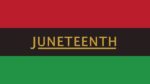 Friday Is Juneteenth; PennDOT Offices Closed